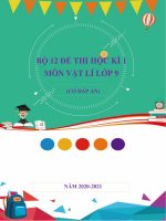 Bộ 12 đề thi học kì 1 môn Vật lí lớp 9 năm 2020-2021 (Có đáp án)