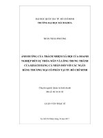 Ảnh hưởng của trách nhiệm xã hội của doanh nghiệp đến sự thỏa mãn và lòng trung thành của khách hàng cá nhân đối với các ngân hàng thương mại cổ phần tại tp  hồ chí minh  