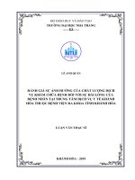 Đánh giá sự ảnh hưởng của chất lượng dịch vụ khám chữa bệnh đối với sự hài lòng của bệnh nhân tại trung tâm dịch vụ y tế khánh hòa thuộc bệnh viện đa khoa tỉnh khánh hòa  