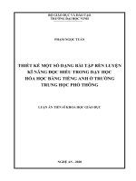 (luận án tiến sĩ) thiết kế một số dạng bài tập rèn luyện kĩ năng đọc hiểu trong dạy học hóa học bằng tiếng anh ở trường trung học phổ thông 