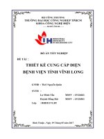 Thiết kế cung cấp điện bệnh viện tỉnh vĩnh long   đồ án  tốt nghiệp khoa công nghệ  điện  