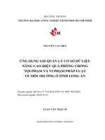 Ứng dụng gis quản lý cơ sở dữ liệu nâng cao hiệu quả phòng chống tội phạm và vi phạm pháp luật về môi trường ở tỉnh long an    