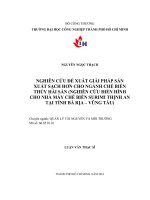 Nghiên cứu đề xuất giải pháp sản xuất sạch hơn cho ngành chế biến thủy hải sản (nghiên cứu điển hình cho nhà máy chế biến surimi thịnh an tại tỉnh bà rịa   vũng tàu    