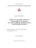 Nghiên cứu đặc điểm và đề xuất sử dụng hợp lý tài nguyên đất nông nghiệp huyện bình chánh, tp  hồ chí minh    