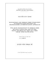 Ứng dụng blockchain vaf merkle tree để tăng cường bảo mật dữ liệu trong mô hình xác thực dựa trên thuộc tính người dùng  
