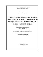 Nghiên cứu một số biện pháp tổ chức hoạt động TDTT ngoại khoá nâng cao thể lực chung cho sinh viên trường đại học kinh tế nghệ an  
