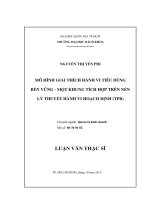 Mô hình giải thích hành vi tiêu dùng bền vững   một khung tích hợp trên nền lý thuyết hành vi hoạch định (tpb)  