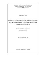 Đánh giá và đề xuất giải pháp nâng cao hiệu quả quản lý thiết bị cho công ty thi công xây dựng tại tp  hcm  