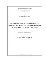 Tiếp cận theo mec để tìm hiểu động lực thúc đẩy người dân thành phố hồ chí minh sử dụng dịch vụ coffee take away  