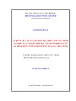 Nghiên cứu xử lý nền đất yếu bằng phương pháp đắp đất gia tải kết hợp bấc thấm   ứng dụng xử lý nền cảng container trung tâm sài gòn (spct)  
