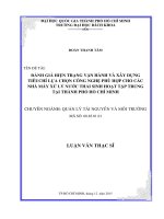 Đánh giá hiện trạng vận hành và xây dựng tiêu chí lựa chọn công nghệ phù hợp cho các nhà máy xử lý nước thải sinh hoạt tập trung tại thành phố hồ chí minh  