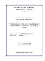 Nghiên cứu ổn định mái dốc khi gia cố cọc xi măng đất trên địa bàn tỉnh an giang  