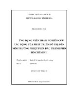 Ứng dụng viễn thám nghiên cứu tác động của phát triển đô thị đến môi trường nhiệt phía bắc thành phố hồ chí minh  