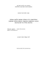 Tính chất định tính của phương trình tích phân trong không gian banach và ứng dụng  