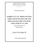 Nghiên cứu các thông số công nghệ ảnh hưởng đến việc bắn phân loại hạt điều ứng dụng công nghệ xử lý ảnh  