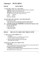 Chương 6: DUNG DỊCH - BÀI 40: DUNG DỊCH - BÀI 41: ĐỘ TAN CỦA MỘT CHẤT TRONG NƯỚC - Bài 42: NỒNG ĐỘ DUNG DỊCH - Bài 43: PHA CHẾ DUNG DỊCH - Bài 44: BÀI LUYỆN TẬP 8 - Bài 45: BÀI THỰC HÀNH 7