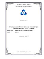 Ứng dụng gis và viễn thám dự báo khu vực trượt lở đất tại tỉnh lâm đồng  