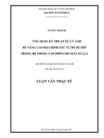 Ứng dụng kỹ thuật xử lý ảnh để nâng cao độ chính xác vị trí đế dép trong hệ thống cấp phôi cho máy in lụa  