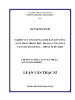 Nghiên cứu ứng dụng laser bán dẫn công suất thấp trong điều trị đau vùng thắt lưng do thoái hóa   thoát vị đĩa đệm  