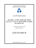 Tìm hiểu và phát triển hệ thống quản lý và xử lý chấm điểm tự động bài kiểm tra  