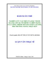 Nghiên cứu vai trò của bấc thấm ngang lên sự ổn định và biến dạng của công trình nền đất đắp cao 35m, phi trường noto, nhật bản  