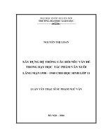 Xây dựng hệ thống câu hỏi nêu vấn đề trong dạy học tác phẩm văn xuôi lãng mạn 1930 -1945 cho học sinh lớp 11