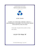 Nghiên cứu tổng hợp 2 bromo 3 hexyl 5 iodothiophene tinh khiết cao ứng dụng trong tổng hợp polyme dẫn điện  