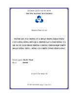 Đánh giá tác động của hoạt động khai thác cát lòng sông đến quá trình sạt lở bờ sông và đề xuất giải pháp phòng chống thích hợp trên đoạn sông tiền – sông cổ chiên tỉnh vĩnh long  