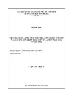Thiết kế, chế tạo mô hình thiết bị sản xuất điện năng từ năng lượng sóng biển theo nguyên lý máy phát điện tuyến tính  