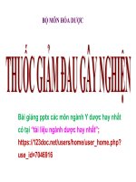 THUỐC GIẢM ĐAU gây NGHIỆN (OPIOIDS) ppt _ HÓA DƯỢC