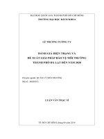 Đánh giá hiện trạng và đề xuất giải pháp bảo vệ môi trường thành phố đà lạt đến năm 2020  