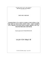 Ảnh hưởng của chất lượng cuộc sống làm việc đến sự hài lòng nhân viên  một nghiên cứu trong ngành công nghệ thông tin tại tp  hồ chí minh  