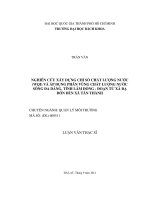 Nghiên cứu xây dựng chỉ số chất lượng nước (wqi) và áp dụng phân vùng chất lượng nước sông đa dâng, tỉnh lâm đồng đọan từ xã đạ đờn đến xã tân thành  