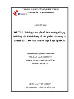 Đánh giá các yếu tố ảnh hưởng đến sự hài lòng của khách hàng về sản phẩm của công ty tnhh tm  dv cân điện tử việt   ý tại tp  hcm 