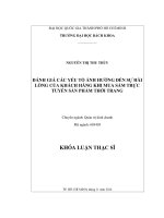 Đánh giá các yếu tố ảnh hưởng đến sự hài lòng của khách hàng khi mua sắm trực tuyến sản phẩm thời trang  