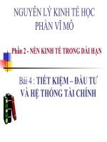 TIẾT KIỆM – đầu tư và hệ THỐNG tài CHÍNH ppt _ KINH TẾ VĨ MÔ