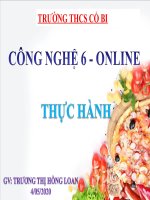 Công nghệ 6: Bai 20 Thuc hanh Tron hon hop Nom rau muong