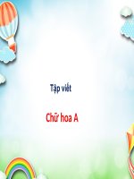 Tập viết 2 - Tuần 1: Chữ hoa A