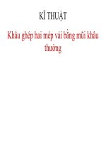 Kĩ thuật 4 - Tuần 6 - Khâu ghép hai mảnh vài bằng mũi khâu thường