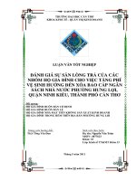 Luận văn tốt nghiệp đánh giá sự sẵn lòng trả của các nhóm hộ gia đình cho việc tăng phí vệ sinh hướng đến xóa bao cấp