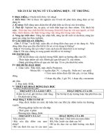 Tiết 23:TÁC DỤNG TỪ CỦA DÒNG ĐIỆN - TỪ TRƯỜNG