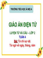 Tuần 4 - LTVC - Bài: Từ chỉ sự vật.Từ ngữ về ngày, tháng, năm