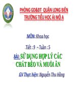 Tuần 5 - BÀI: SỬ DỤNG HỢP LÝ CÁC CHẤT BÉO VÀ MUỐI ĂN
