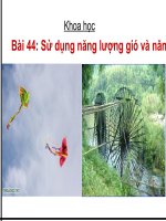 Lớp 5 - Khoa học - Tuần 22: Sử dụng năng lượng gió và năng lượng nước chảy