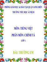 Tiếng Việt 1 - Tuần 25- Chính tả - Trường em