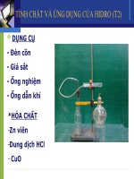 Bài giảng hóa 8 tiết 48: Tính chất ứng dụng của hidro