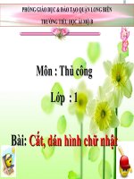 Thủ công 1 - Tuần 25 - Cắt dán hình chữ nhật