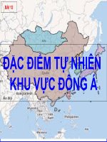 Tiết 17 - Địa 8 - Đặc điểm tự nhiên khu vực Đông Á