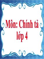 Môn Chính tả lớp 4Bài: Nhớ viết: Nếu chúng mình có phép lạ