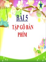 BGĐT - Môn tin học - Lớp 3: CĐ1 - Bài 5: Tập gõ bàn phím